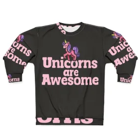 Adorable Unicorns Are Awesome Pink Sweatshirt