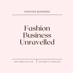 Fashion Business Unraveled