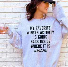 Favorite Winter Activity Is Going Back Inside