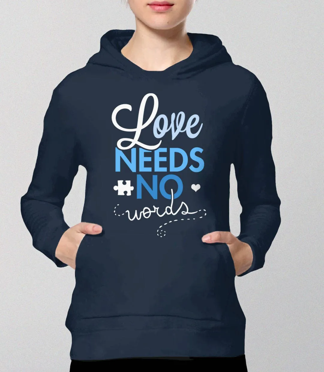 Love Needs No Words Sweatshirt