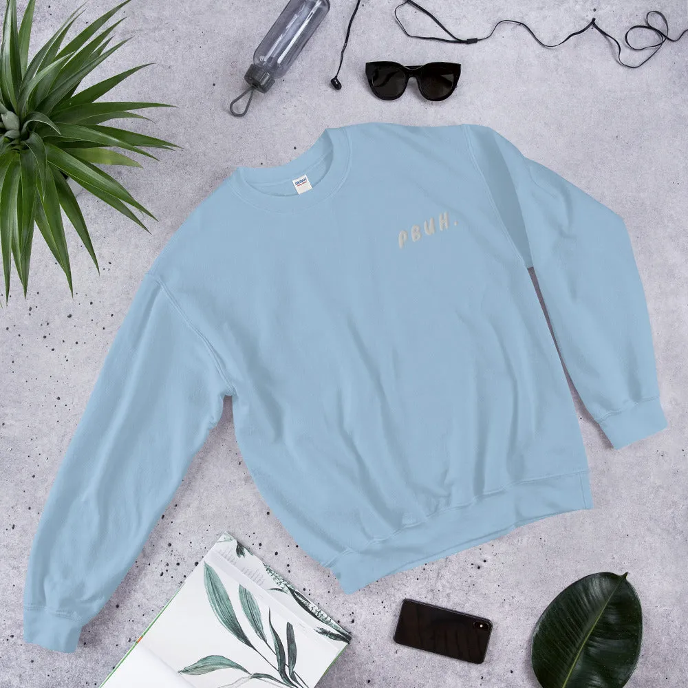 PBUH - Unisex Sweatshirt