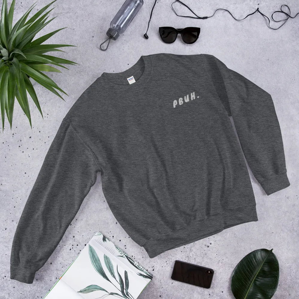 PBUH - Unisex Sweatshirt