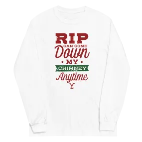 Yellowstone RIP Can Come Down My Chimney Any Time Adult Long Sleeve T-Shirt