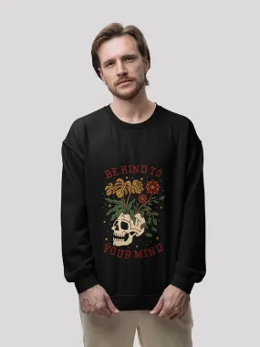 Your Mind Black Unisex Sweatshirt